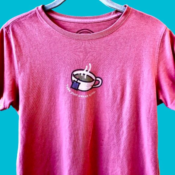 Life Is Good T-Shirt TEA CUP Take Your Sweet Time Graphics - Picture 9 of 9